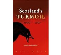 Scotlands Turmoil - Johnnie Gallacher - Lexus Ltd - Livre en Anglais - Paperback Johnnie GallacherJohnnie Gallacher (Auteur)