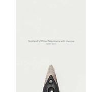 Scotland's Winter Mountains with one axe