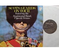 SCOTS GUARDS - SCOTS GUARDS ON TOUR featuring the Regimental Band, Pipes & Drums / Bildhülle 1972 PHILIPS # 6308 116 / 12" Vinyl Langspiel Schallplatte