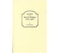 Scots in the West Indies, 1707-1857 David Dobson (Auteur)