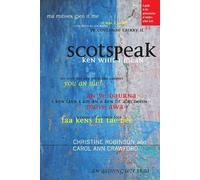 Scotspeak: A Guide to the Pronunciation of Modern Urban Scots