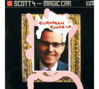 Scott 4 & Magic Car - Scott 4 & Magic Car-European Punks LP [Import]