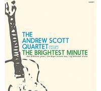 Scott, Andrew -Quartet- - Brightest Minute [Import]