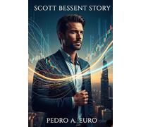 SCOTT BESSENT STORY: Uncovering the Secrets Behind Global Market Mastery