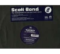Scott Bond - Scott Bond - The Underground (You Just Can't Hold It Down) - Absolutly Ridiculous Recordings