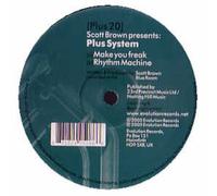 Scott Brown Pres Plus System - Make You Freak [Import]
