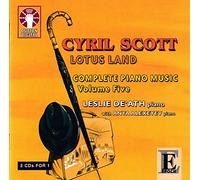 Scott, Cyril - Piano Music 5:Lotus Land