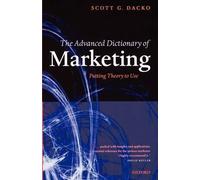 Scott Dacko The Advanced Dictionary of Marketing (Poche)