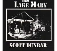 Scott Dunbar From Lake Mary (Vinyl) 12" Album