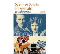 Stéphane Maltère – Scott et Zelda Fitzgerald – Gallimard