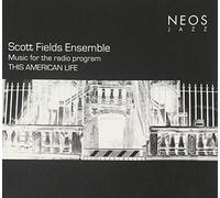 Scott Fields Ensembl – Music for the Radio Program This America