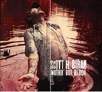 Scott H. Biram - Nothin' But Blood