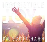 Scott Hahn - Irresistible Joy [Import]