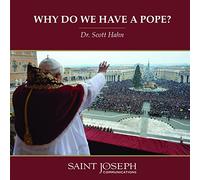 Scott Hahn - Why Do We Have A Pope [Import]