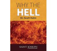 Scott Hahn - Why the Hell