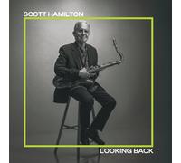 Scott Hamilton Looking Back (Vinyl) 12" Album