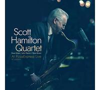 Scott Hamilton Quartet - At Pizzaexpress Live-in London [Import]