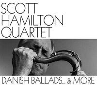 Scott Hamilton Quartet - Danish Ballads & More [Vinyl Lp]