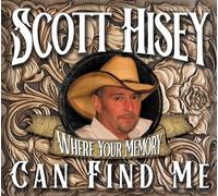 Scott Hisey - Where Your Memory Can Find Me [Cd]