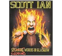 Swearing Words in Glasgow (DVD) Scott Ian