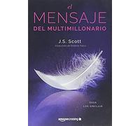 Scott, J: El Mensaje Del Multimillonario
