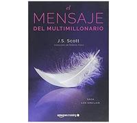 Scott, J: El Mensaje Del Multimillonario
