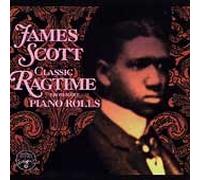 Scott, James - Classic Ragtime from Rare Piano Rolls