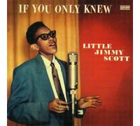Scott, Jimmy - If You Only Knew