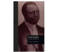 Scott Joplin, Garland Reference Library of the Humanities Nancy R. Ping-Robbins (Auteur)