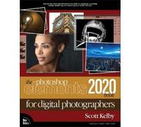 Scott Kelby Photoshop Elements 2020 Book for Digital Photographers, The (Poche)