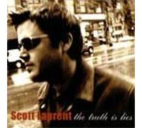 Scott Laurent - Truth is Lies [Import]