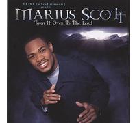 Scott, 'Marius - Turn It Over to The Lord