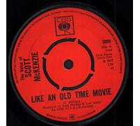SCOTT MCKENZIE - like an old time movie 45 rpm single