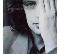 Scott, Mike - Bring' Em All In