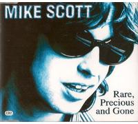 Scott, Mike - Rare, Precious & Gone [Import]