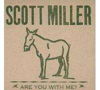 Scott Miller - are You with Me [Import]
