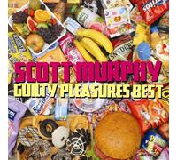 SCOTT MURPHY(EX-ALLISTER) - GUILTY PLEASURES BEST