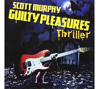 Scott Murphy - Guilty Pleasures Thriller [Import]