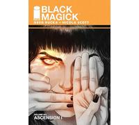 Nicola Scott – Black Magick Volume 3 : Ascension I