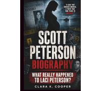 Scott Peterson Biography: What Really Happened to Laci Peterson?