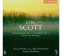 Scott: Piano Concerto No 1 / Symphony No. 4 / Early One Morning