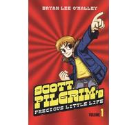 Scott Pilgrim 01. Scott's Pilgrim's Precious Little Life