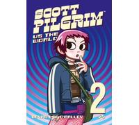 [Scott Pilgrim (Volume 2): Scott Pilgrim Versus The World: Scott Pilgrim Versus the World v. 2] [By: O'Malley, Bryan Lee] [April, 2010]