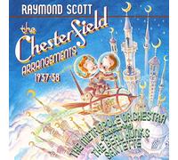 Scott, Raymond.=tribute= - Chesterfield Arrangements [Import]