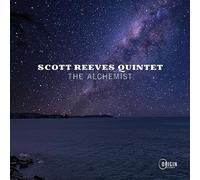 Scott Reeves Quintet - Scott Reeves Quintet : The Alchemist. [Import]