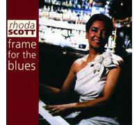Scott, Rhoda - Frame For The Blues