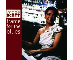 Scott, Rhoda - Frame For The Blues