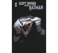 Scott Snyder – Scott Snyder présente Batman Tome 2 – Cartonné – Urban Comics