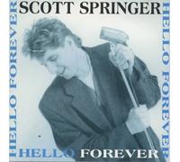 Scott Springer - Hello Forever
