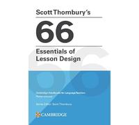 Scott Thornbury's 66 Essentials of Lesson Design